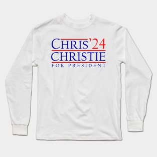 Chris Christie For President 2024 Presidential Campaign Long Sleeve T-Shirt